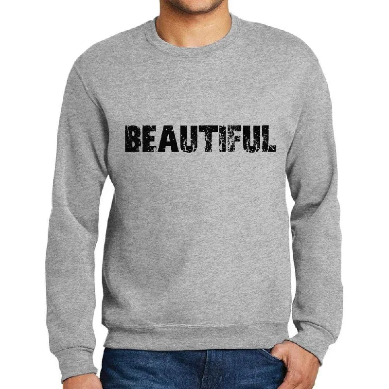 Men's Printed Graphic Sweatshirt Popular Words BEAUTIFUL Grey Marl